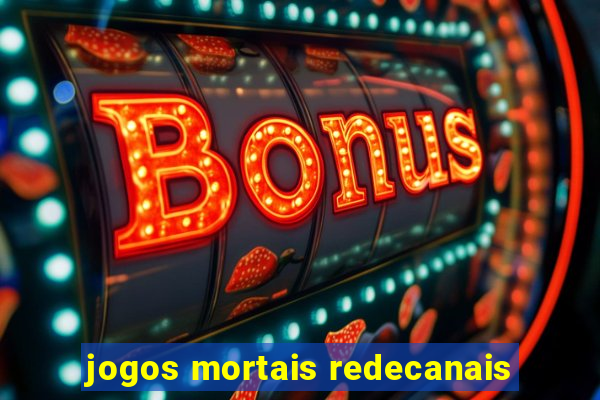 jogos mortais redecanais